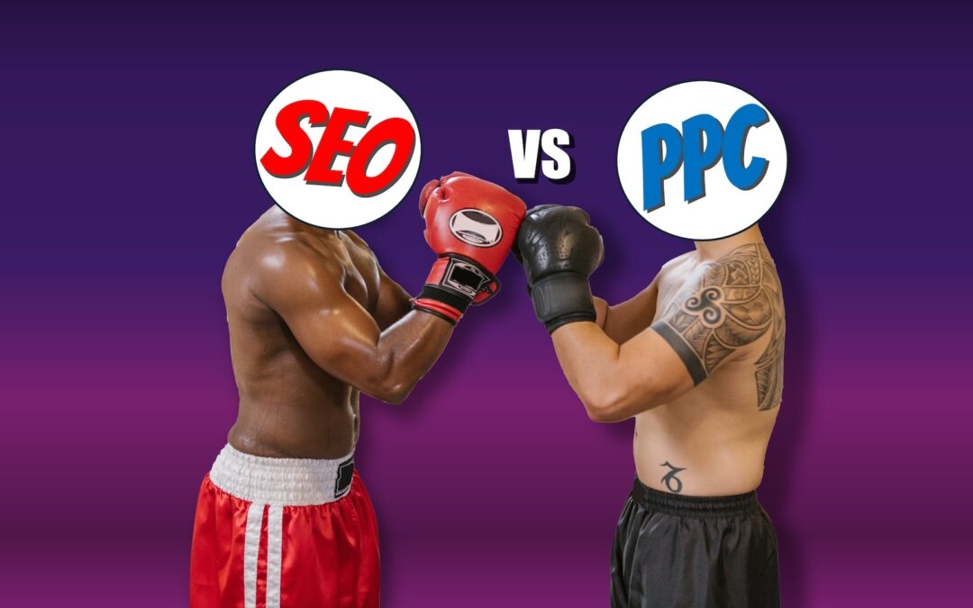 SEO vs PPC: Which digital marketing strategy gives you the biggest bang for your buck?